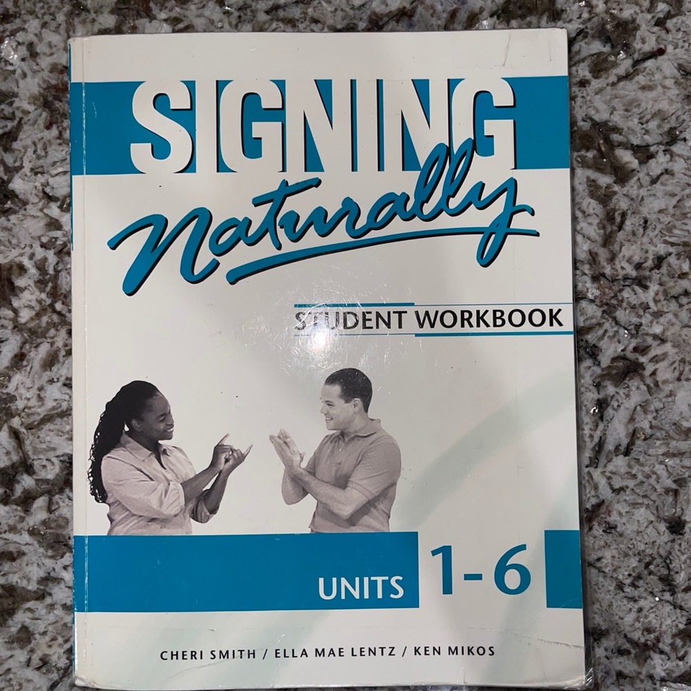 Signing naturally student workbook units 1-6